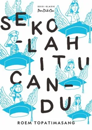 Sampul Sekolah itu Candu