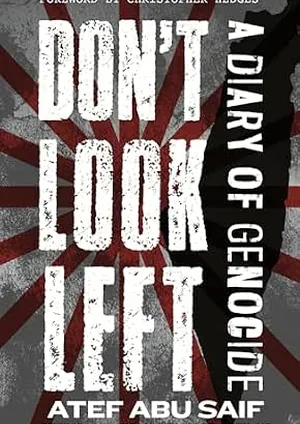 Sampul Don't Look Left: A Diary of Genocide